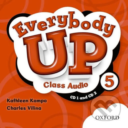Everybody Up 5: Class Audio CDs /2/ - Kathleen Kampa, Oxford University Press, 2011