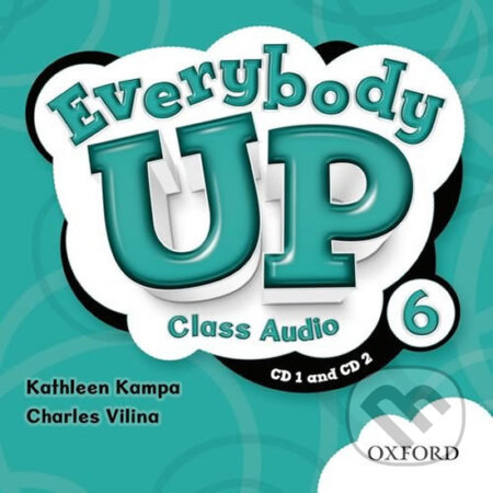 Everybody Up 6: Class Audio CDs /2/ - Kathleen Kampa, Oxford University Press, 2011