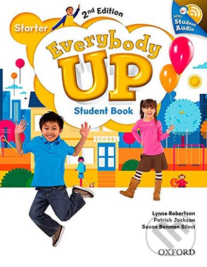 Everybody Up Starter: Student Book with Audio CD Pack (2nd) - Lynne Robertson, Oxford University Press, 2016