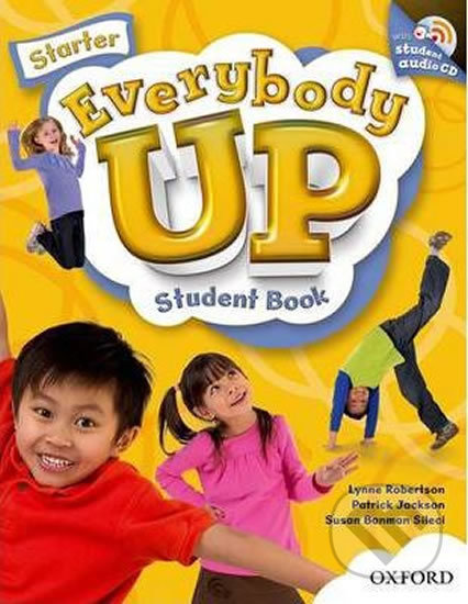 Everybody Up Starter: Student´s Book with Audio CD Pack - Lynne Robertson, Oxford University Press, 2011