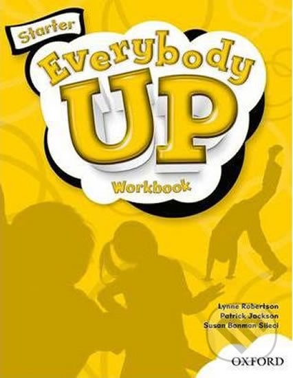 Everybody Up Starter: Workbook - Lynne Robertson, Oxford University Press, 2011