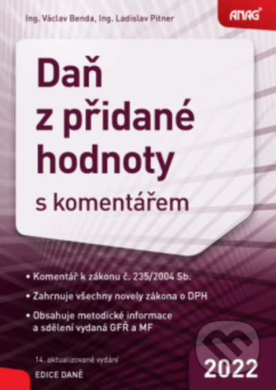 Daň z přidané hodnoty s komentářem 2022 - Václav Benda, Ladislav Pitner - kniha z kategorie Účetnictví a daně
