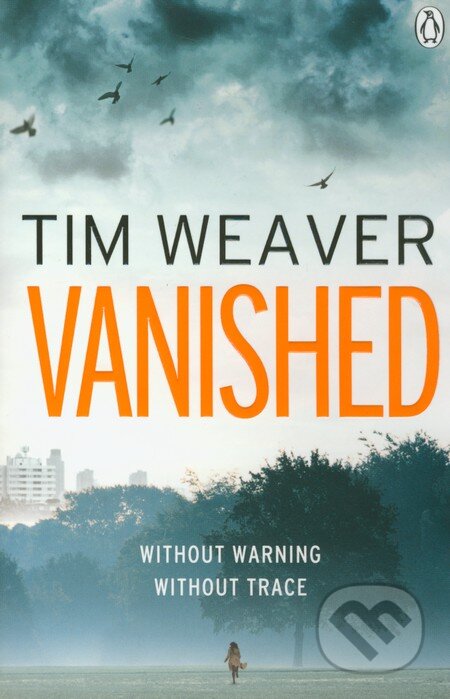 Vanished - Tim Weaver - kniha z kategorie Thrillery