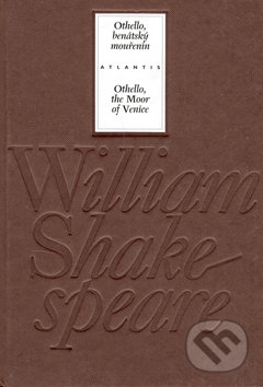 Othello, benátský mouřenín/Othello, the Moor of Venice - William Shakespeare, Atlantis, 2006