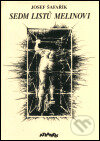 Sedm listů Melinovi - Josef Šafařík - kniha z kategorie Beletrie