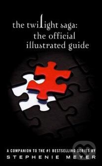 The Twilight Saga: The Official Illustrated Guide - Stephenie Meyer, Atom, 2012