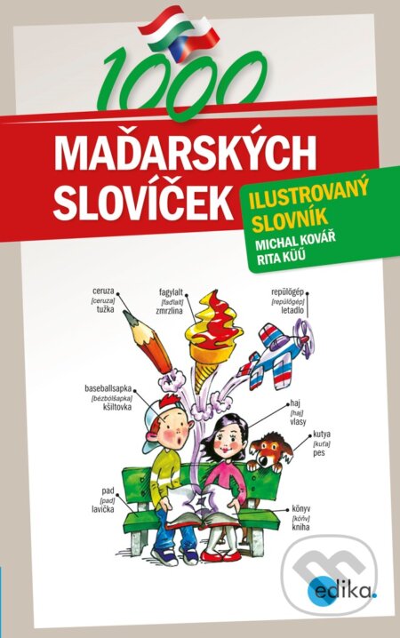 1000 maďarských slovíček - Michal Kovář, Rita Küü, Aleš Čuma (ilustrácie), Edika, 2012