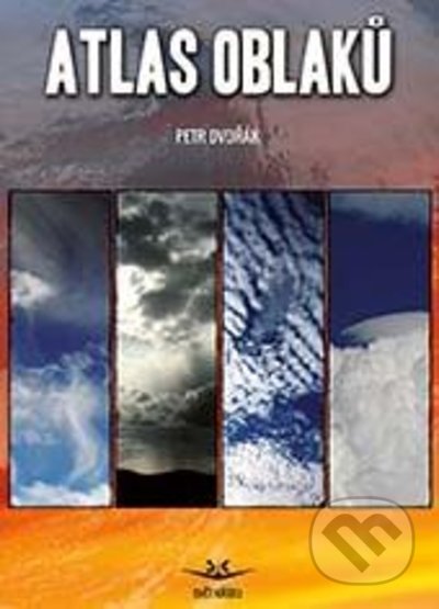 Atlas oblaků 2022 - Petr DVOŘÁK, Svět křídel, 2021