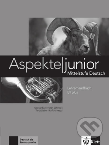 Aspekte junior B1+ – Lehrerhandbuch+DVD, Klett, 2017