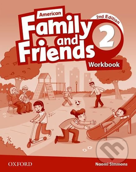 Family and Friends American English 2: Workbook (2nd) - Naomi Simmons, Oxford University Press, 2015