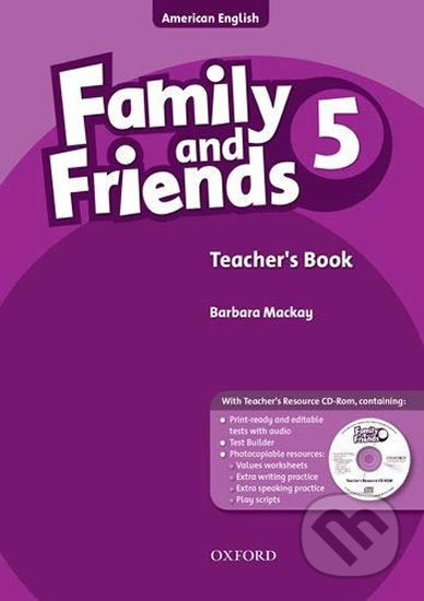 Family and Friends American English 5: Teacher´s Book CD-ROM Pack - Barbara MacKay, Oxford University Press, 2010