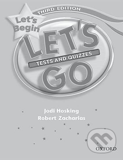 Let´s Go Let´s Begin: Tests and Quizzes (3rd) - Jodi Hosking, Oxford University Press, 2007