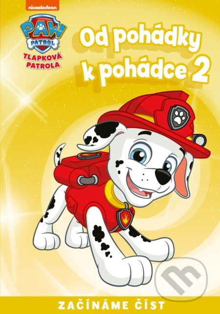 Od pohádky k pohádce: Tlapková patrola 2 (Začínáme číst) - kniha z kategorie Beletrie pro děti