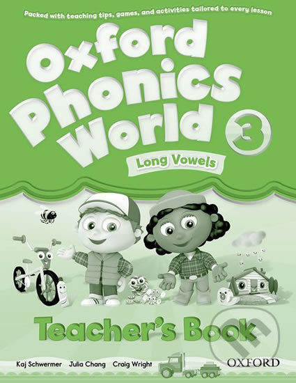 Oxford Phonics World 3: Teacher´s Book - Kaj Schwermer, Oxford University Press