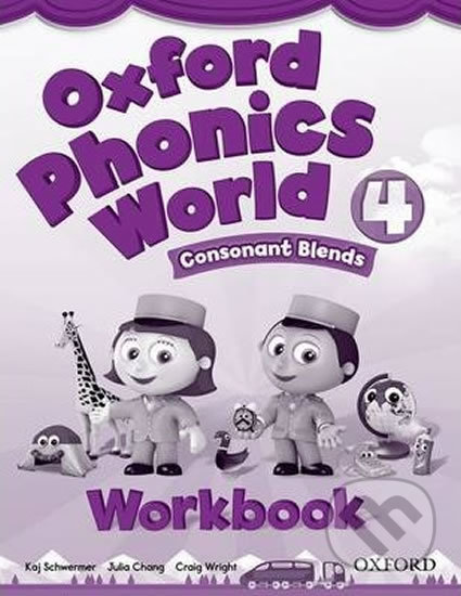 Oxford Phonics World 4: Workbook - Kaj Schwermer, Oxford University Press, 2012