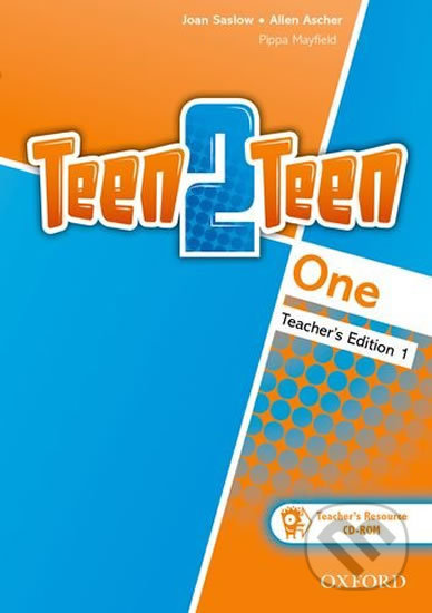 Teen2Teen 1: Teacher Pack - Allen Ascher, Joan Saslow, Oxford University Press, 2014