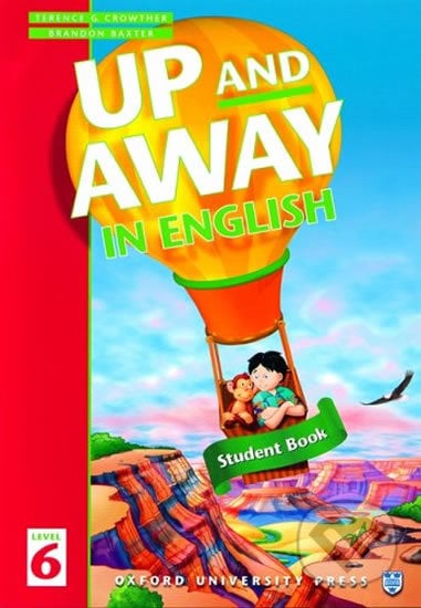 Up and Away in English 6: Student´s Book - Terence G. Crowther, Oxford University Press, 1999