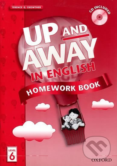 Up and Away in English Homework Books: Pack 6 - Terence G. Crowther, Oxford University Press, 2007