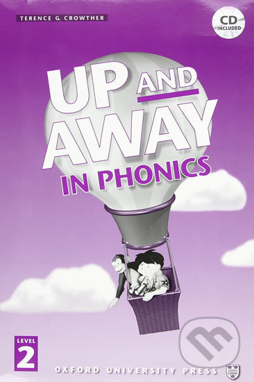 Up and Away in Phonics 2: Book + CD - Terence G. Crowther, Oxford University Press, 2005