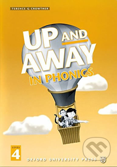 Up and Away in Phonics 4: Book - Terence G. Crowther, Oxford University Press, 1998