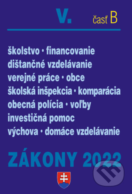 Zákony 2022 V/B - Výchova a vzdelávanie, Školská samospráva, Poradca s.r.o., 2022