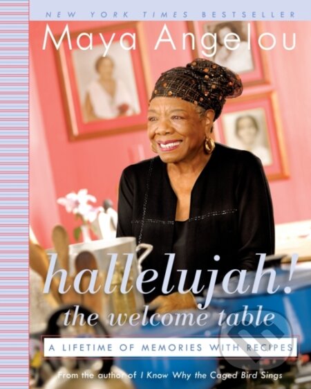 E-kniha: Hallelujah! The Welcome Table (Maya Angelou). Random House, 2009