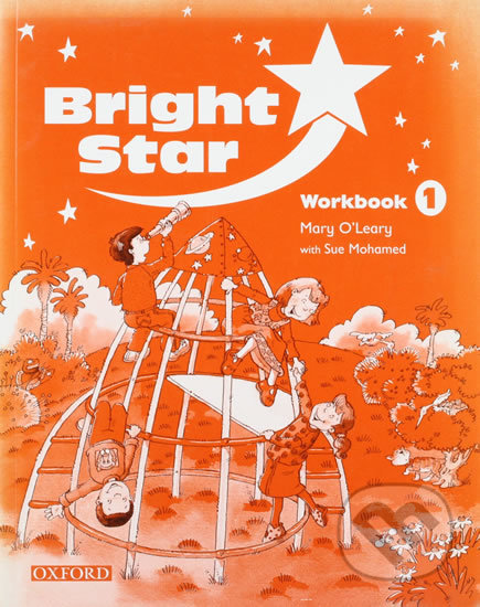 Bright Star 1: Workbook - Sue Mohamed, Oxford University Press, 2004