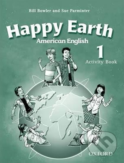 American Happy Earth 1: Activity Book - Bill Bowler - kniha z kategorie 2. stupeň