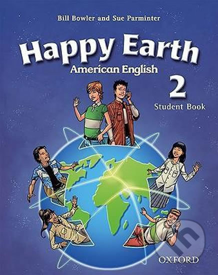 American Happy Earth 2: Student Book - Bill Bowler - kniha z kategorie 2. stupeň
