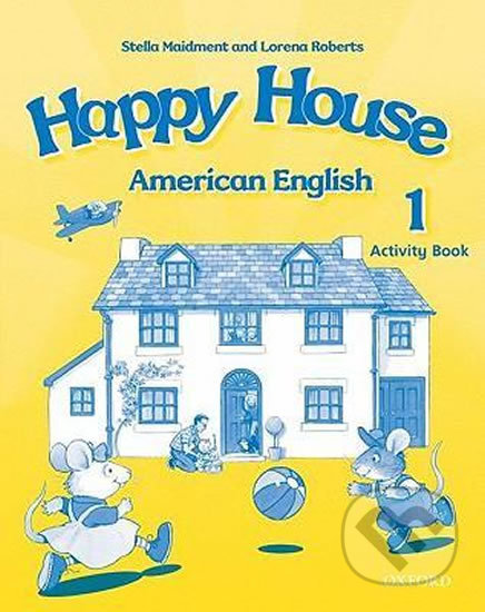 American Happy House 1: Activity Book - Stella Maidment - kniha z kategorie 2. stupeň