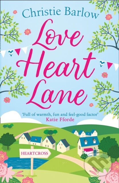 E-kniha: Love Heart Lane (Christie Barlow). HarperCollins, 2019