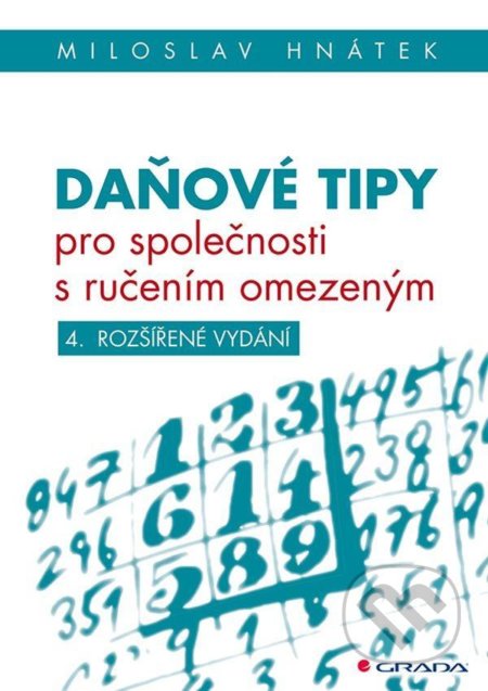 Daňové tipy pro společnosti s ručením omezeným - Miloslav Hnátek, Grada, 2022