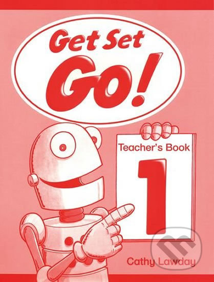 Get Set Go! 1: Teacher´s Book - Cathy Lawday, Oxford University Press, 1996