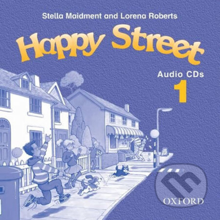 Happy Street 1: Class Audio CDs /2/ - Lorena Roberts, Stella Maidment, Oxford University Press, 2020