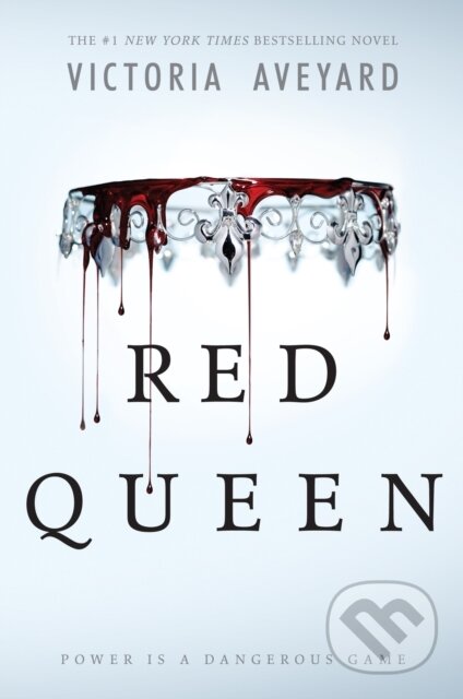 Red Queen - Victoria Aveyard, HarperCollins, 2015