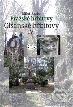 Pražské hřbitovy - Miloš Szabo, Libri, 2012