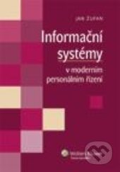 Informační systémy v moderním personálním řízení - Jan Žufan, Wolters Kluwer ČR, 2012