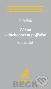 Zákon o důchodovém pojištění. Komentář - Vladimír Voříšek, C. H. Beck, 2012