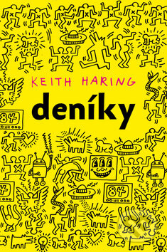 Deníky - Keith Haring, Kniha Zlín, 2012