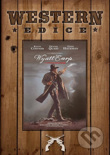 Wyatt Earp - Lawrence Kasdan, Magicbox, 2012