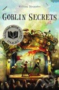 Goblin Secrets - William Alexander, Margaret K. McElderry Books, 2012
