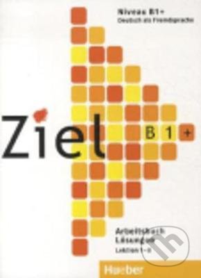Ziel : B1 (Arbeitsbuch - Losungen) - Rosa-Maria Dallapiazza, Maresa Winkler, A Kilimann - kniha z kategorie Jazykové učebnice a slovníky
