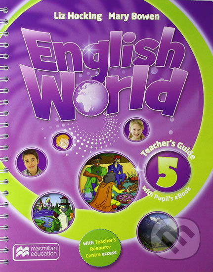English World 5: Teacher´s Guide + eBook Pack - Mary Bowen, MacMillan