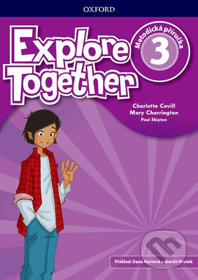 Explore Together 3: Teacher´s Book (CZEch Edition) - Cheryl Palin, Oxford University Press