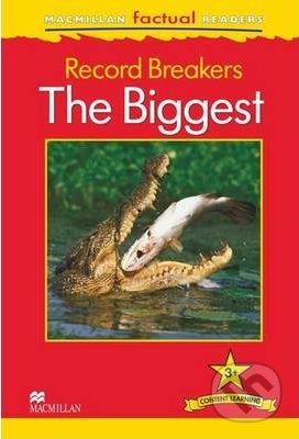 Record Breakers - The Biggest - Claire Llewellyn, MacMillan, 2012