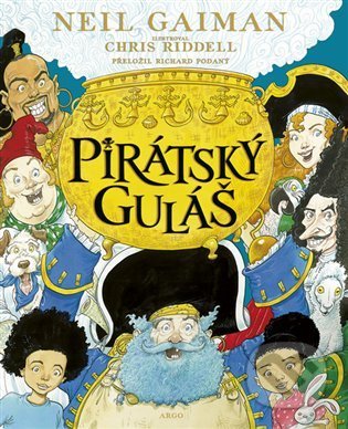 Pirátský guláš - Neil Gaiman, Chris Riddell (ilustrátor)