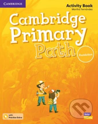Cambridge Primary Path Foundation - Martha Fernández, Cambridge University Press, 2019