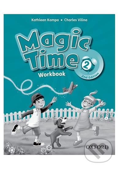 Magic Time 2: Workbook (2nd) - Kathleen Kampa, Oxford University Press, 2012