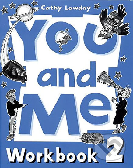 You and Me 2 Workbook - Cathy Lawday - kniha z kategorie 1. stupeň