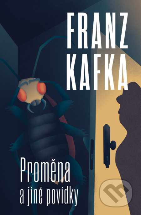 Proměna a jiné povídky - Franz Kafka, 1400, 2022